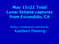 May 15/22 Total Lunar Eclipse